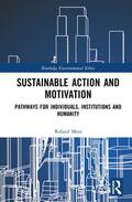 Mees |  Sustainable Action and Motivation: Pathways for Individuals, Institutions and Humanity | Buch |  Sack Fachmedien