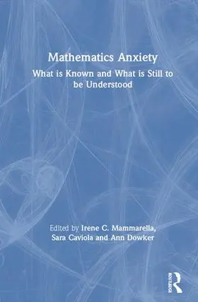 Mammarella / Caviola / Dowker | Mathematics Anxiety | Buch | 978-0-367-19033-0 | www.sack.de