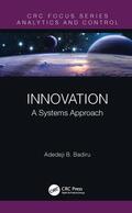 Badiru |  Innovation: A Systems Approach | Buch |  Sack Fachmedien