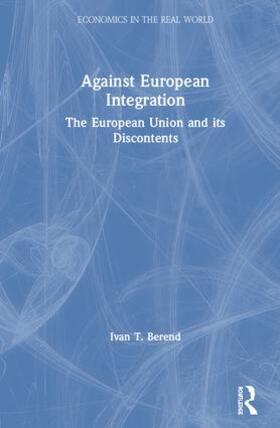 Berend |  Against European Integration | Buch |  Sack Fachmedien