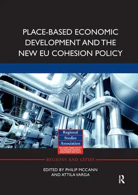 McCann / Varga |  Place-based Economic Development and the New EU Cohesion Policy | Buch |  Sack Fachmedien