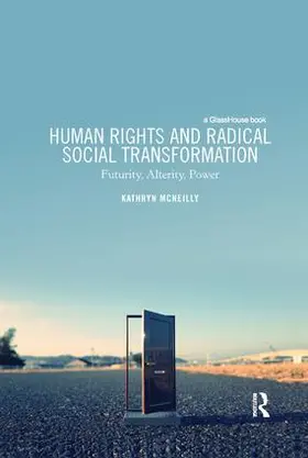 McNeilly | Human Rights and Radical Social Transformation | Buch | 978-0-367-19176-4 | www.sack.de