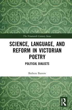 Barrow |  Science, Language, and Reform in Victorian Poetry | Buch |  Sack Fachmedien