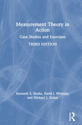 Shultz / Whitney / Zickar |  Measurement Theory in Action | Buch |  Sack Fachmedien