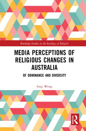 Weng |  Media Perceptions of Religious Changes in Australia | Buch |  Sack Fachmedien