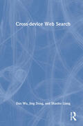Wu / Dong / Liang |  Cross-Device Web Search | Buch |  Sack Fachmedien