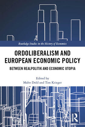 Dold / Krieger | Ordoliberalism and European Economic Policy | Buch | 978-0-367-19381-2 | sack.de