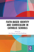 Gleeson / Goldburg |  Faith-based Identity and Curriculum in Catholic Schools | Buch |  Sack Fachmedien