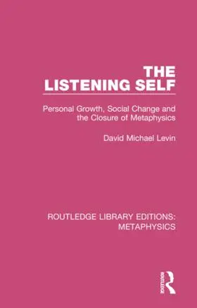 Levin |  The Listening Self | Buch |  Sack Fachmedien