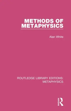 White |  Methods of Metaphysics | Buch |  Sack Fachmedien