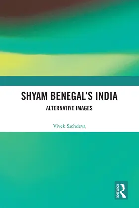 Sachdeva |  Shyam Benegal's India | Buch |  Sack Fachmedien