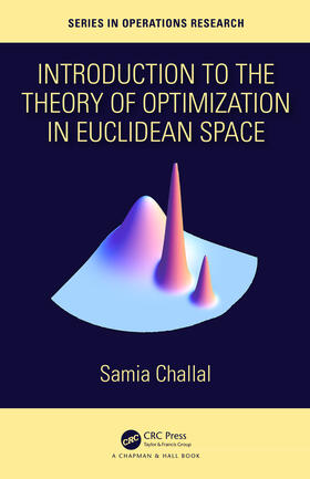 Challal | Introduction to the Theory of Optimization in Euclidean Space | Buch | 978-0-367-19557-1 | sack.de