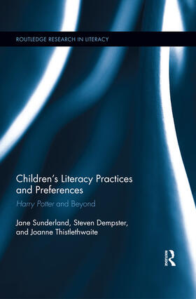 Dempster / Sunderland / Thistlethwaite | Children's Literacy Practices and Preferences | Buch | 978-0-367-19599-1 | sack.de