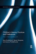 Sunderland / Dempster / Thistlethwaite |  Children's Literacy Practices and Preferences | Buch |  Sack Fachmedien