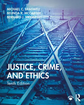 McCarthy / Braswell | Justice, Crime, and Ethics | Buch | 978-0-367-19636-3 | sack.de