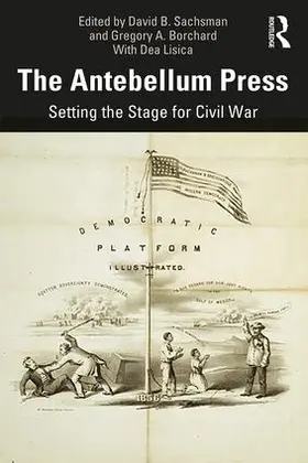 Sachsman / Borchard | The Antebellum Press | Buch | 978-0-367-19682-0 | www.sack.de