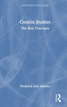 Aldama |  Comics Studies | Buch |  Sack Fachmedien