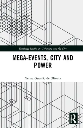 Gusmão de Oliveira |  Mega-Events, City and Power | Buch |  Sack Fachmedien