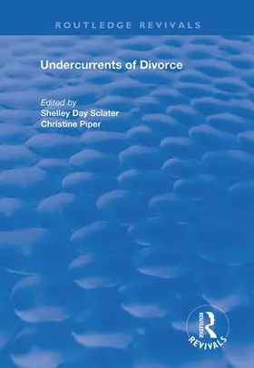 Piper / Sclater |  Undercurrents of Divorce | Buch |  Sack Fachmedien