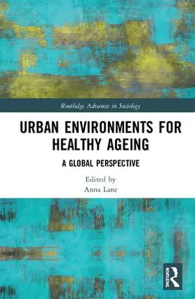 Lane |  Urban Environments for Healthy Ageing | Buch |  Sack Fachmedien