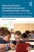 Richards / Richardson |  Reducing Teachers' Marking Workload and Developing Pupils' Learning | Buch |  Sack Fachmedien