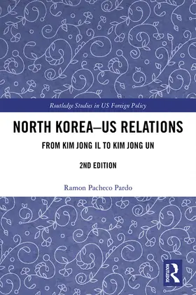 Pacheco Pardo |  North Korea - US Relations | Buch |  Sack Fachmedien