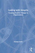 Smith |  Leading with Integrity | Buch |  Sack Fachmedien