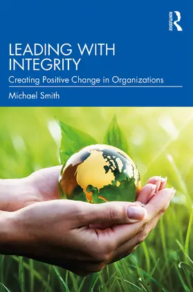 Smith |  Leading with Integrity | Buch |  Sack Fachmedien