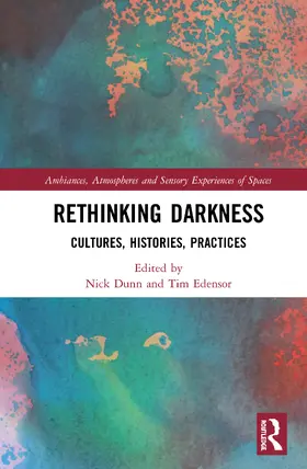Dunn / Edensor |  Rethinking Darkness | Buch |  Sack Fachmedien