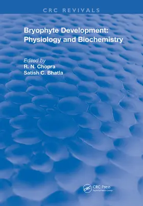 Chopra / Bhatla |  Bryophyte Development | Buch |  Sack Fachmedien