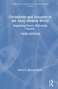 Wiesner-Hanks |  Christianity and Sexuality in the Early Modern World | Buch |  Sack Fachmedien