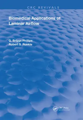 Phillips / Runkle | Biomedical Applications of Laminar Airflow | Buch | 978-0-367-20250-7 | www.sack.de