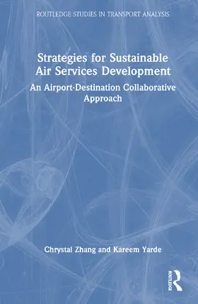 Zhang / Yarde |  Strategies for Sustainable Air Services Development | Buch |  Sack Fachmedien