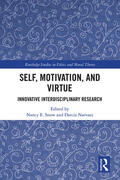 Snow / Narvaez |  Self, Motivation, and Virtue | Buch |  Sack Fachmedien