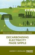 Crossland |  Decarbonising Electricity Made Simple | Buch |  Sack Fachmedien