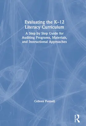 Pennell | Evaluating the K-12 Literacy Curriculum | Buch | 978-0-367-20362-7 | www.sack.de