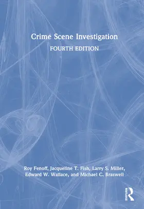 Fenoff / Fish / Miller |  Crime Scene Investigation | Buch |  Sack Fachmedien