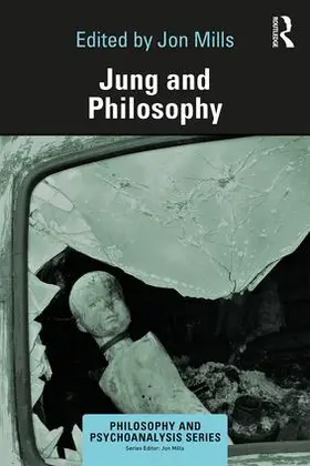 Mills | Jung and Philosophy | Buch | 978-0-367-20484-6 | sack.de