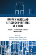 Turner / Wolf / Fitzi |  Urban Change and Citizenship in Times of Crisis: Volume 3: Figurations of Conflict and Resistance | Buch |  Sack Fachmedien