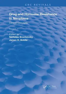 Bruchovsky / Goldie |  Drug and Hormone Resistance in Neoplasia | Buch |  Sack Fachmedien
