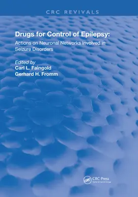 Faingold / Fromm |  Drugs for the Control of Epilepsy | Buch |  Sack Fachmedien