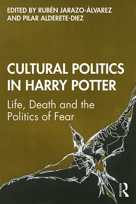 Jarazo-Álvarez / Alderete-Diez |  Cultural Politics in Harry Potter | Buch |  Sack Fachmedien