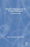Alstot |  Behavior Management in Physical Education | Buch |  Sack Fachmedien