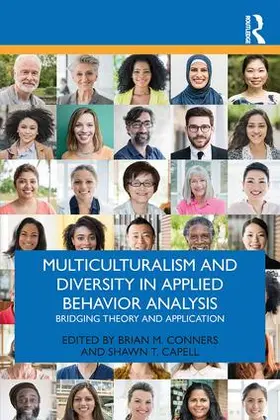 Conners / Capell | Multiculturalism and Diversity in Applied Behavior Analysis | Buch | 978-0-367-20878-3 | sack.de