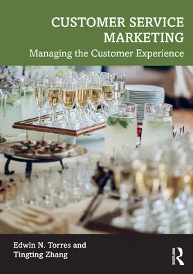 Torres / Zhang |  Customer Service Marketing | Buch |  Sack Fachmedien