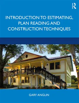 Anglin |  Introduction to Estimating, Plan Reading and Construction Techniques | Buch |  Sack Fachmedien