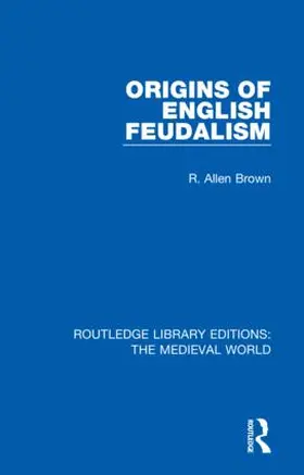 Brown |  Origins of English Feudalism | Buch |  Sack Fachmedien