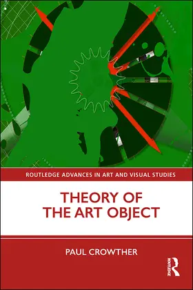 Crowther |  Theory of the Art Object | Buch |  Sack Fachmedien