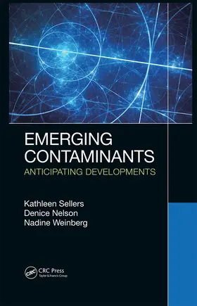 Sellers / Nelson / Weinberg |  Emerging Contaminants | Buch |  Sack Fachmedien