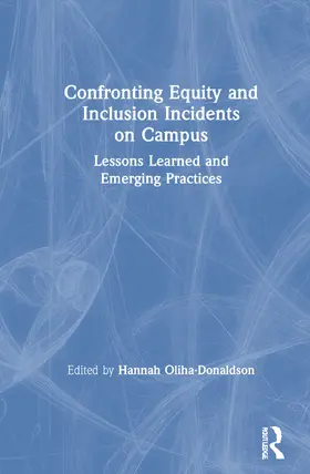 Oliha-Donaldson | Confronting Equity and Inclusion Incidents on Campus | Buch | 978-0-367-21012-0 | www.sack.de